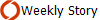 Weekly Story